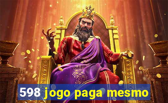 598 jogo paga mesmo